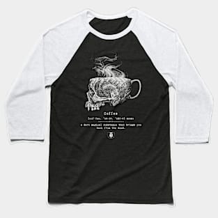 Dead Dark Coffee Baseball T-Shirt